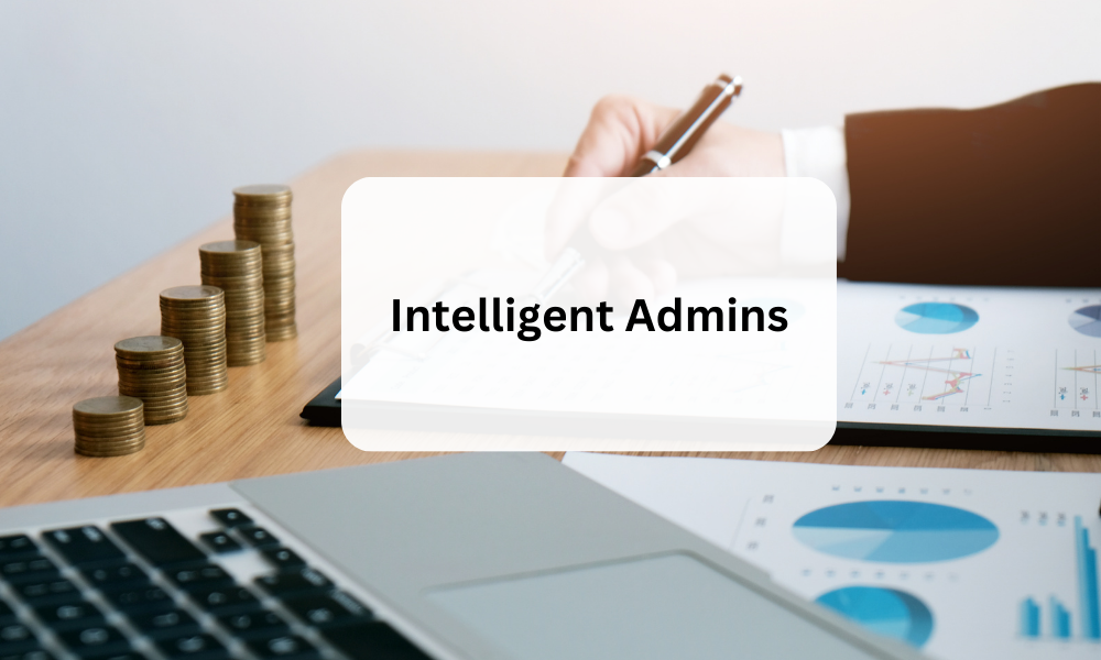 Intelligent Admins
